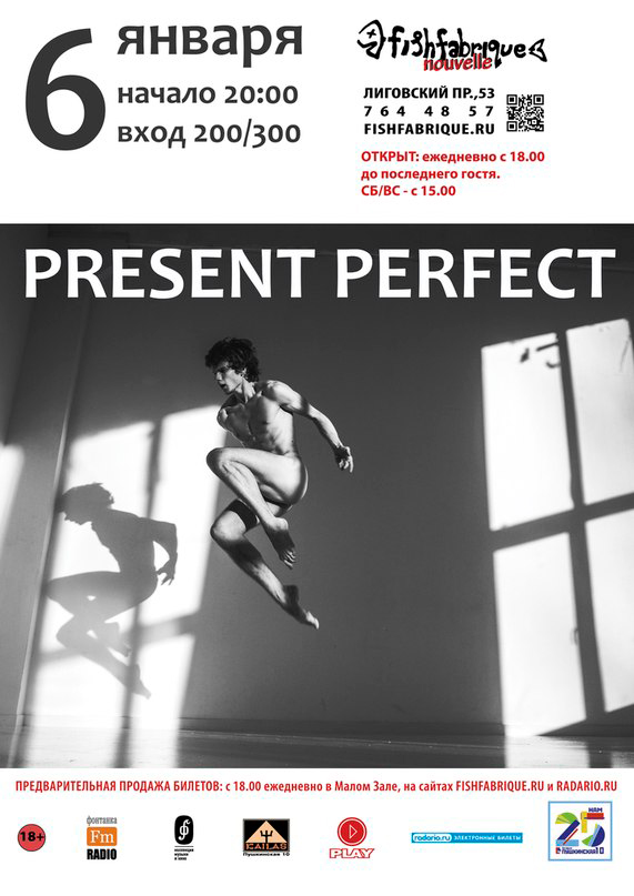 6 января 2015 - Present Perfect – Perfect Новый Год! в клубе «Fish Fabrique Nouvelle» в Санкт-Петербурге